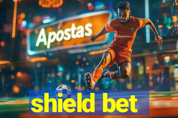 shield bet